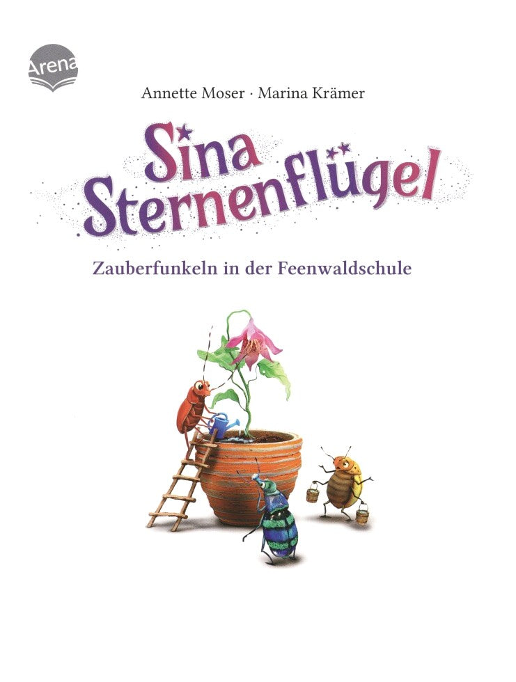 Arena-Sina Sternenflügel (2). Zauberfunkeln in der Feenwaldschule