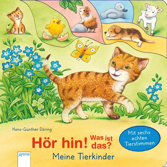 Hör hin! Was ist das? Meine Tierkinder