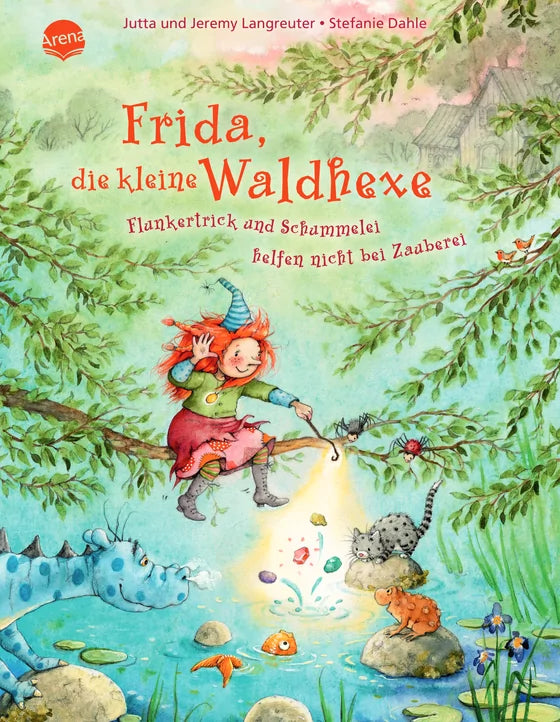 Frida, die kleine Waldhexe(6). Flunkertrick und Schummelei helfen nicht bei Zauberei