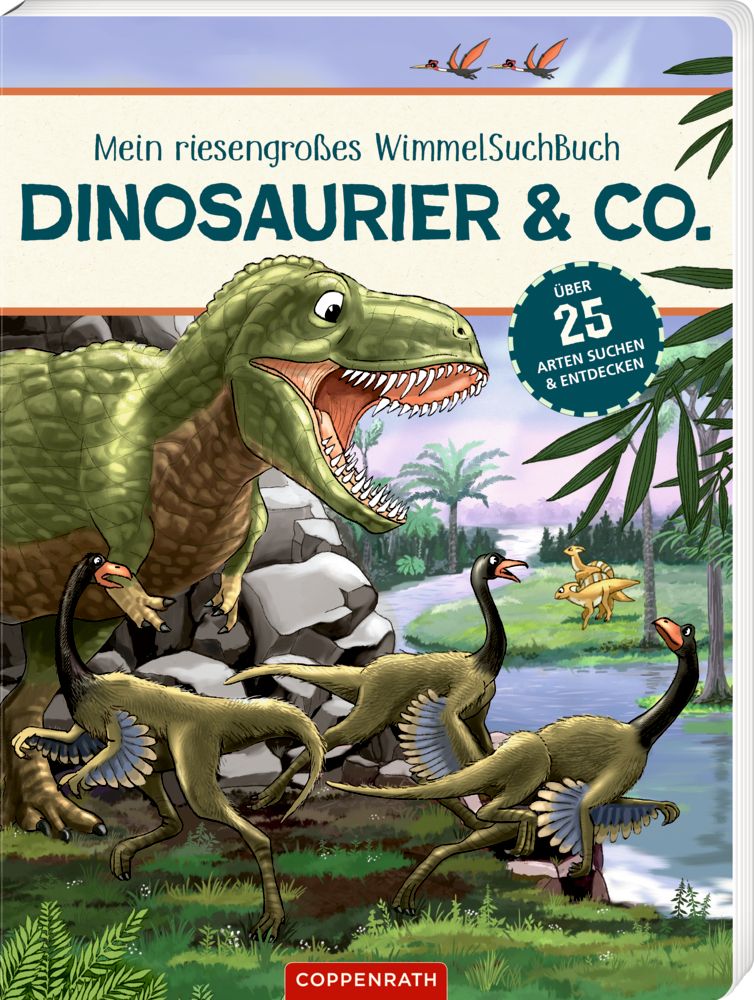 Mein riesengroßes Wimmel-Such-Buch: Dinosaurier & Co. (Über 25 Arten suchen und entdeckens)