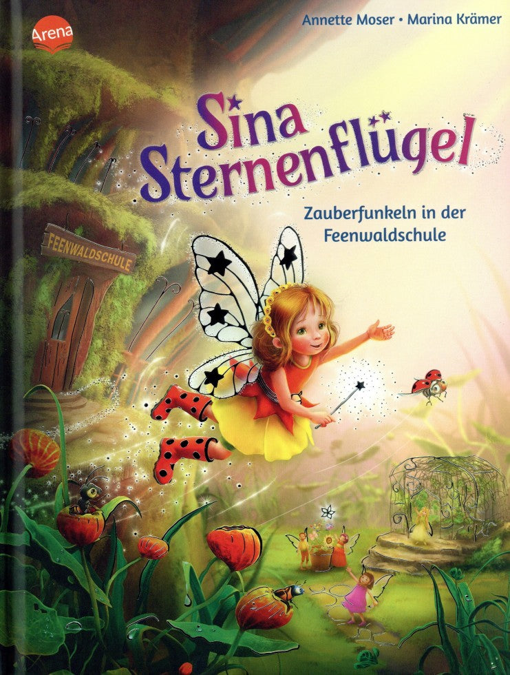 Arena-Sina Sternenflügel (2). Zauberfunkeln in der Feenwaldschule